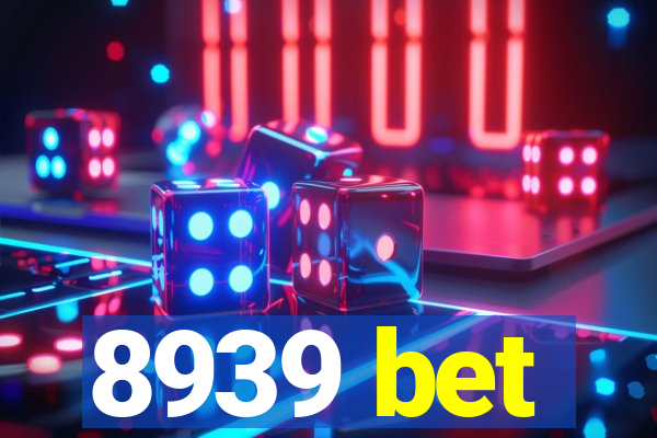 8939 bet